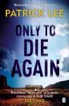 Only to Die Again cover