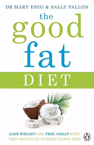 The Good Fat Diet cover