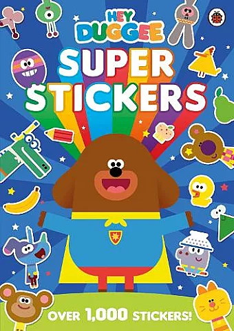 Hey Duggee: Super Stickers cover