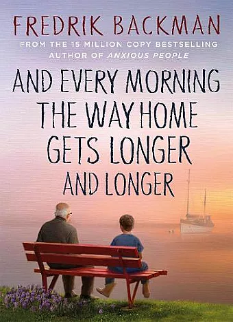 And Every Morning the Way Home Gets Longer and Longer cover