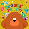 Hey Duggee: Duggee's Party! cover