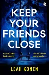Keep Your Friends Close cover