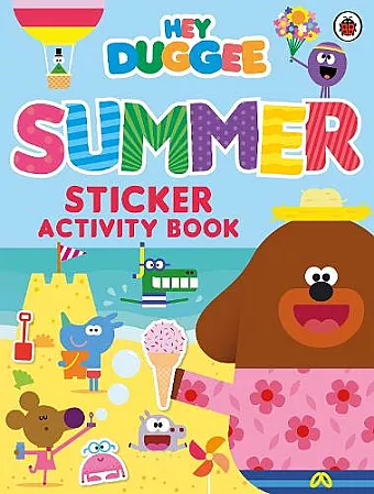 Hey Duggee: Summer Sticker Activity Book cover