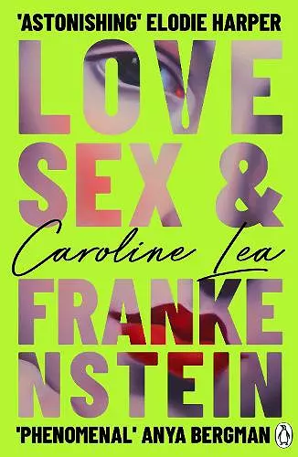 Love, Sex & Frankenstein cover