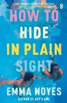 How to Hide in Plain Sight cover
