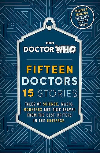 Doctor Who: Fifteen Doctors 15 Stories cover