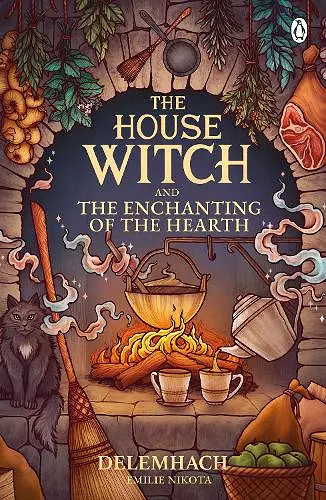 The House Witch and The Enchanting of the Hearth cover
