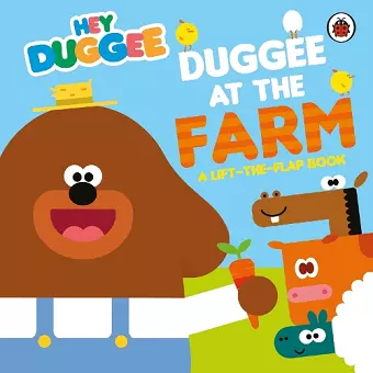 Hey Duggee: Duggee at the Farm cover