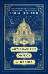 The Antiquarian’s Object of Desire cover