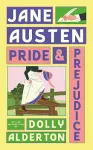Pride and Prejudice (with a new introduction by Dolly Alderton) cover