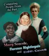 Mary Seacole, Florence Nightingale and Edith Cavell cover