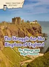 The Viking and Anglo-Saxon Struggle for England cover