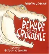 Beware of the Crocodile cover