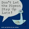 Don't Let the Pigeon Stay Up Late! cover