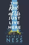 The Rest of Us Just Live Here cover