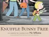 Knuffle Bunny Free: An Unexpected Diversion cover