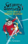 Granny Samurai and the Brain of Ultimate Doomitude cover