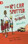 The No. 1 Car Spotter Goes to School cover