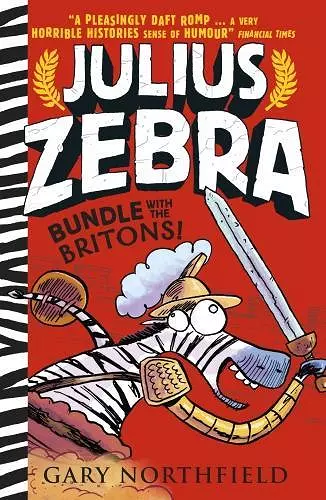 Julius Zebra: Bundle with the Britons! cover
