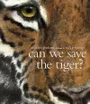 Can We Save the Tiger? cover