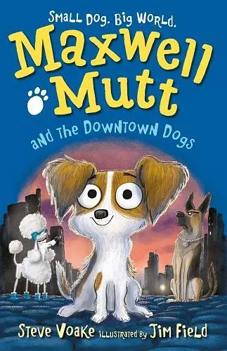 Maxwell Mutt and the Downtown Dogs cover