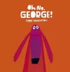 Oh No, George! cover