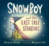 Snowboy and the Last Tree Standing cover