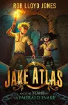 Jake Atlas and the Tomb of the Emerald Snake cover