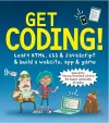 Get Coding! Learn HTML, CSS, and JavaScript and Build a Website, App, and Game cover