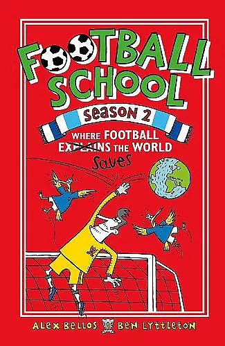 Football School Season 2: Where Football Explains the World cover