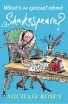 What's So Special About Shakespeare? cover