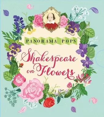 Shakespeare on Flowers: Panorama Pops cover