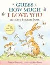 Guess How Much I Love You: Activity Sticker Book cover