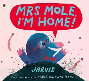 Mrs Mole, I'm Home! cover