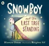 Snowboy and the Last Tree Standing cover