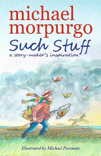 Such Stuff: A Story-maker's Inspiration cover
