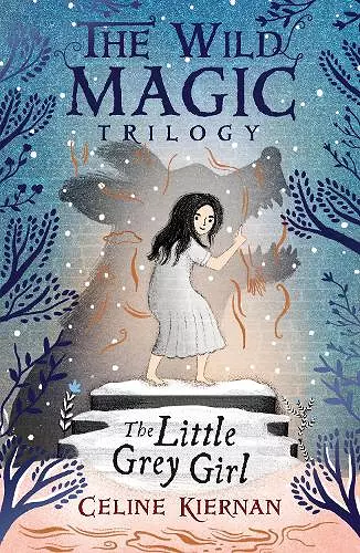 The Little Grey Girl (The Wild Magic Trilogy, Book Two) cover