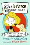 Barking Up the Wrong Tree: Stick and Fetch Investigate cover