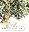 The Things That I LOVE about TREES cover