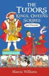 The Tudors: Kings, Queens, Scribes and Ferrets! cover