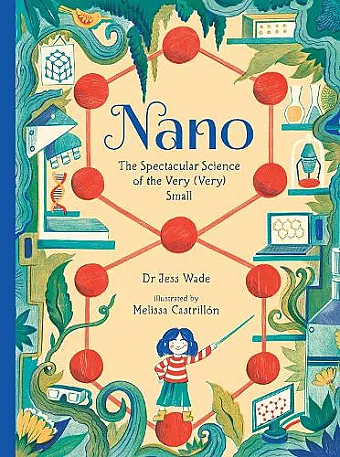 Nano: The Spectacular Science of the Very (Very) Small cover