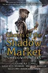 Ghosts of the Shadow Market cover