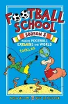 Football School Season 3: Where Football Explains the World cover