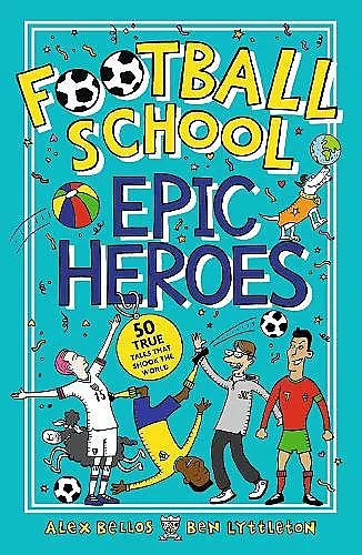 Football School Epic Heroes cover