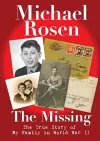 The Missing: The True Story of My Family in World War II cover