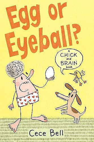 Chick and Brain: Egg or Eyeball? cover