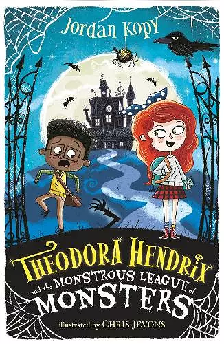 Theodora Hendrix and the Monstrous League of Monsters cover
