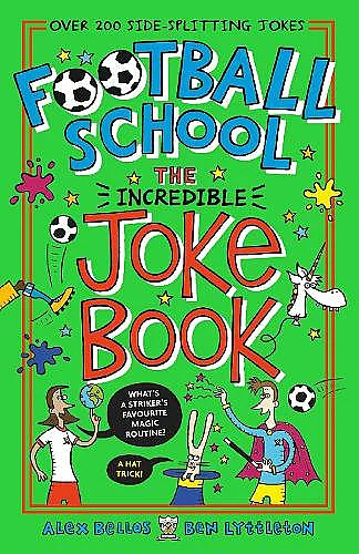 Football School: The Incredible Joke Book cover