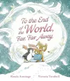 To the End of the World, Far, Far Away cover