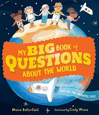 My Big Book of Questions About the World (with all the Answers, too!) cover